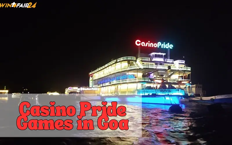 Casino Pride Games in Goa