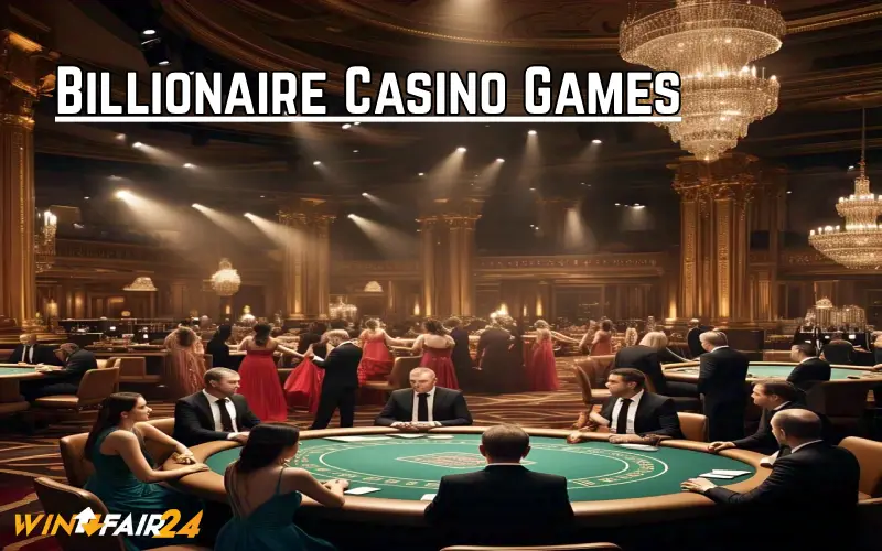 Billionaire Casino Games