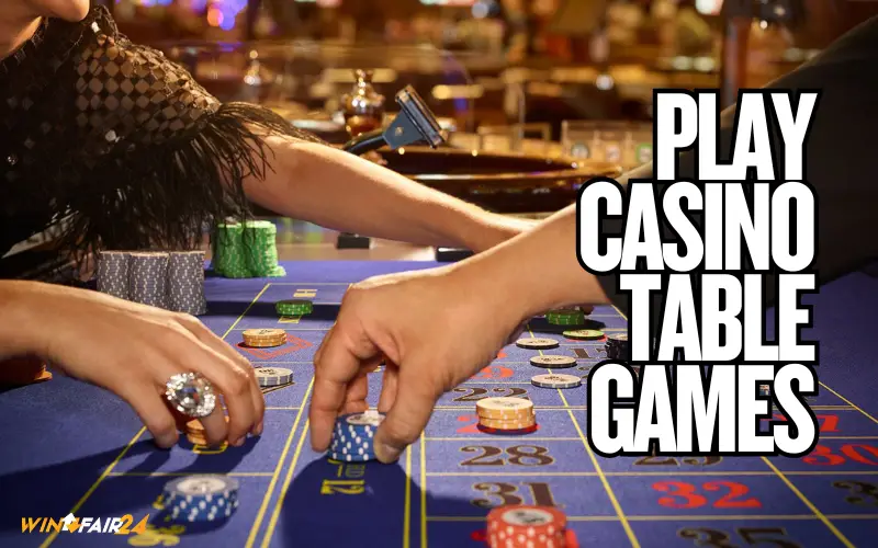 Play Casino Table Games